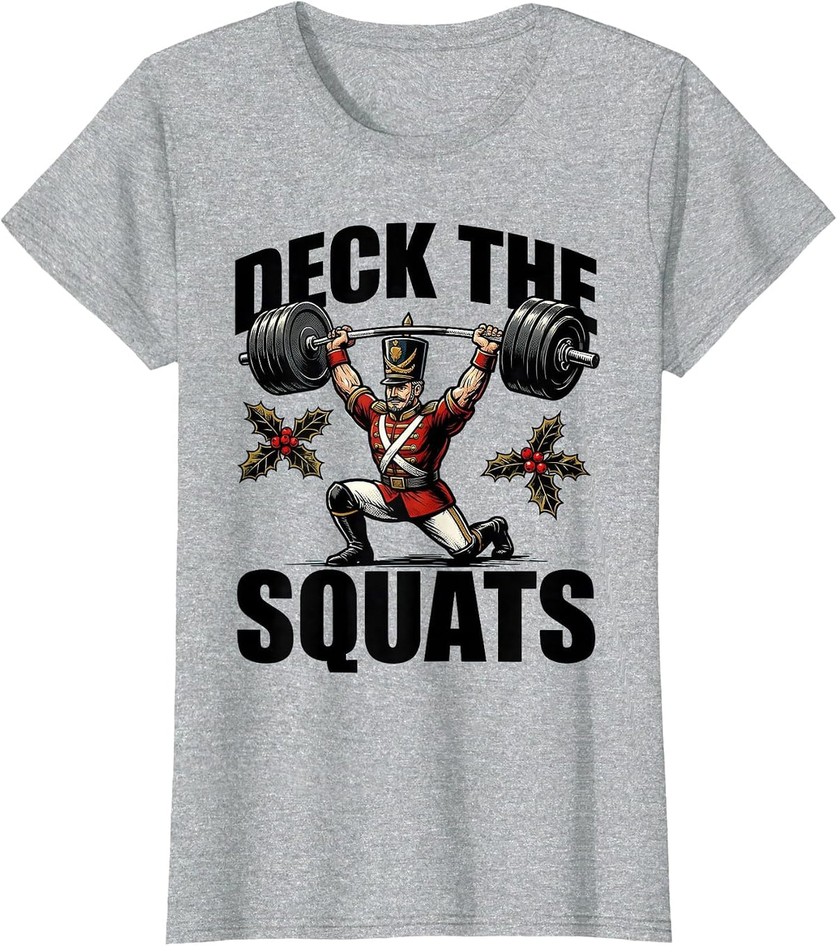 Women's Deck The Squats Funny Christmas Gym Workout Weightlifting T-Shirt - Heather Grey
