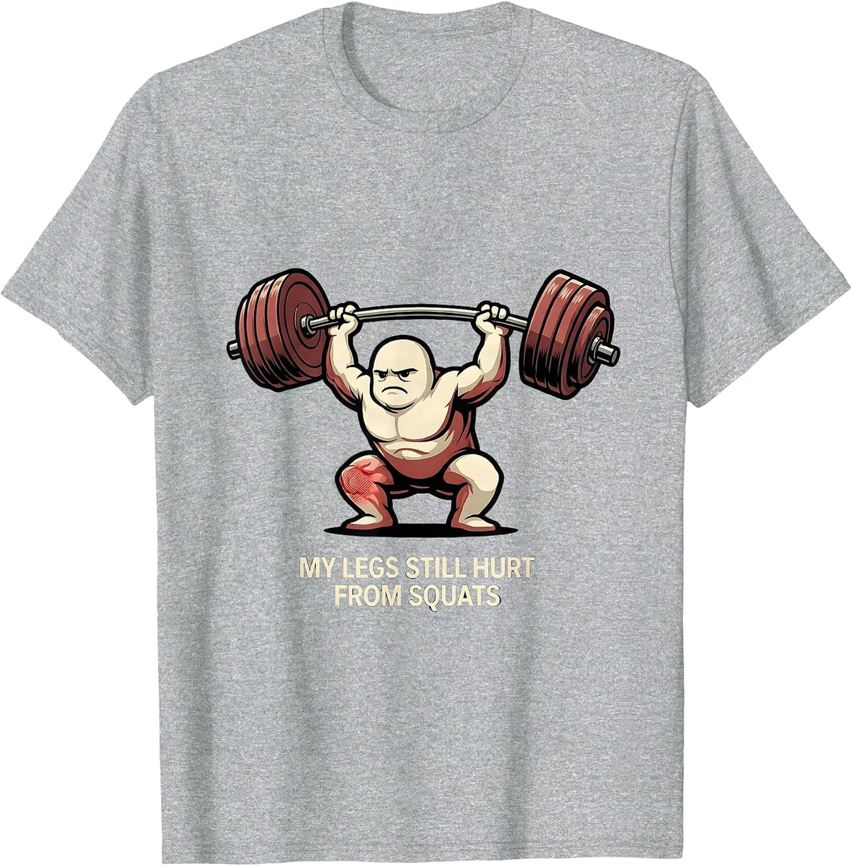 Men's My Legs Still Hurt From Squats Funny Gym Workout T-Shirt - Heather Grey