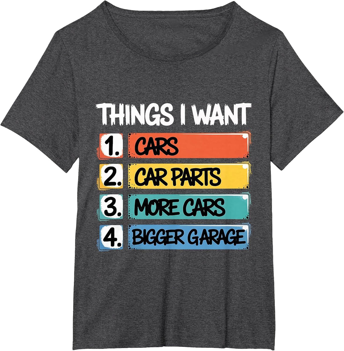 Things I Want Car Parts Auto Mechanic Engine Garage T-Shirt - Dark Heather Grey