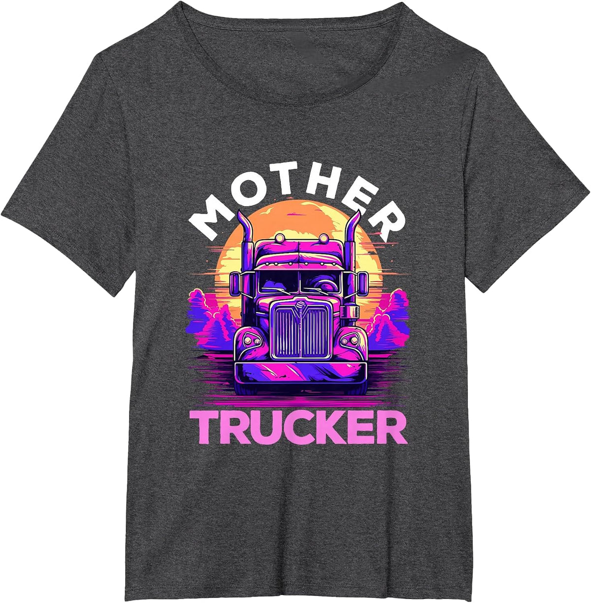 Trucker Truck Woman - Mother Trucker T-Shirt - Dark Heather Grey