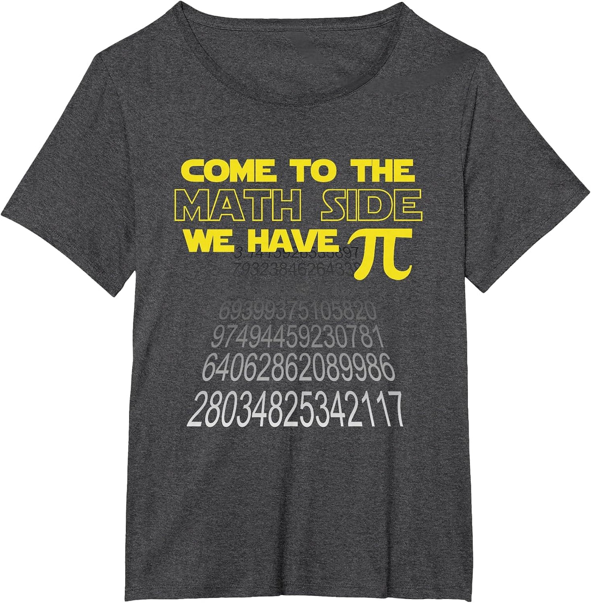 Come to The Math Side We Have Pi Funny Pi Day Humor Graphic T-Shirt - Dark Heather Grey