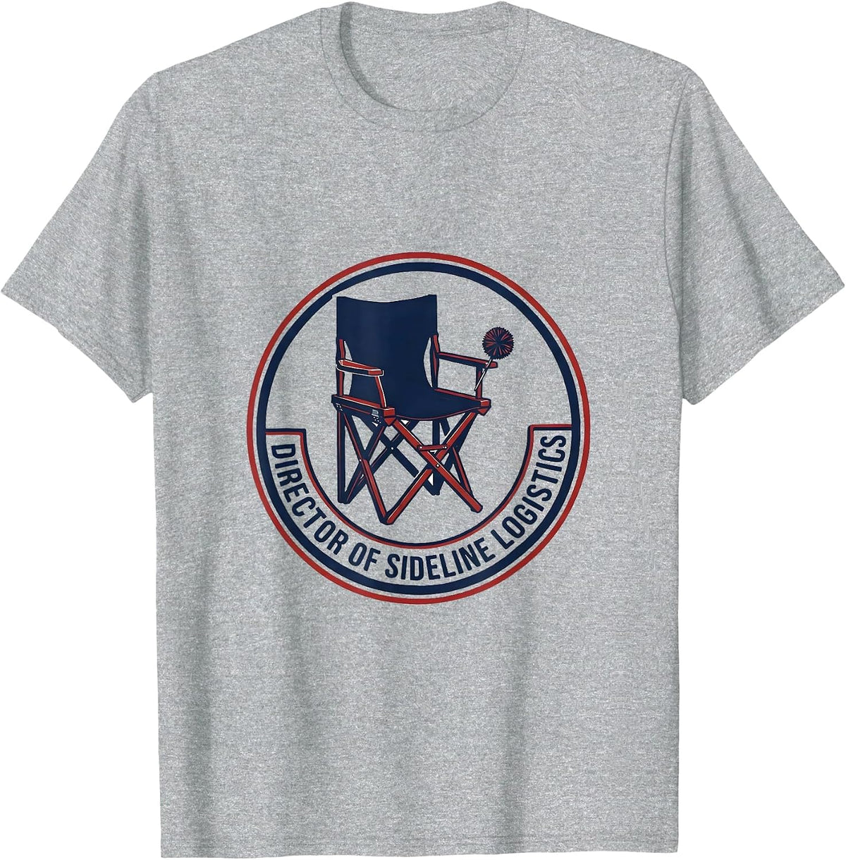 Men's Director of Sideline Logistics Cheer Mom Dad Game Day Spirit T-Shirt - Heather Grey