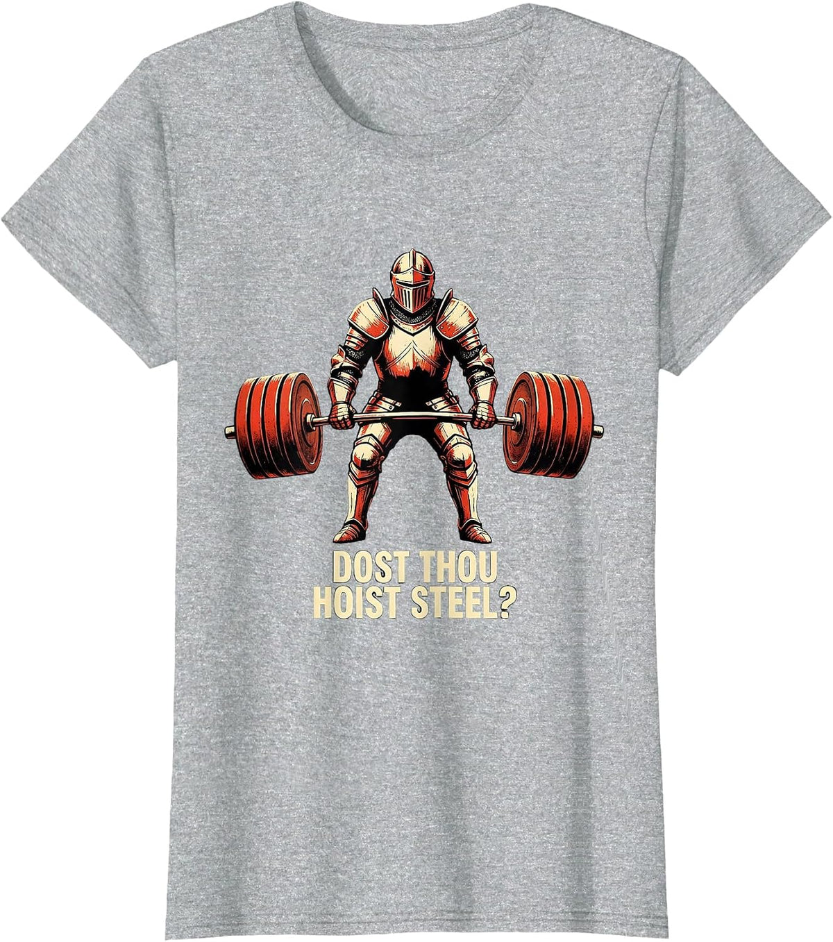 Women's Dost Thou Hoist Steel Stencil Graphic Funny Gym Medieval T-Shirt - Heather Grey