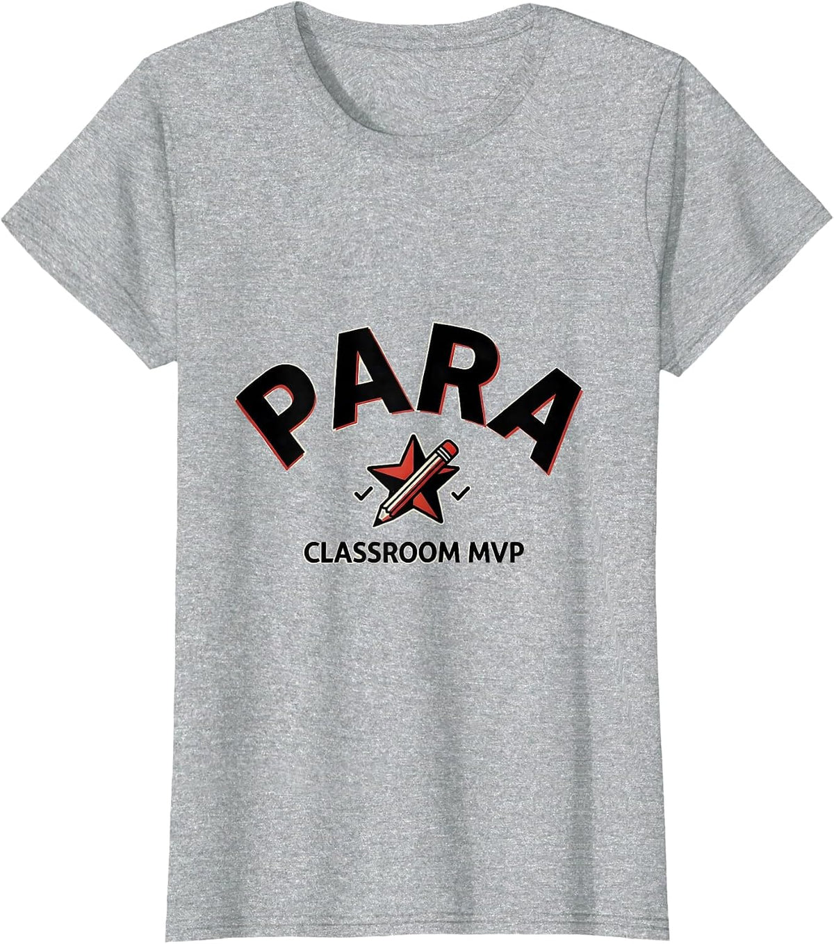 Para Classroom MVP Funny Paraprofessional Teacher T-Shirt - Heather Grey