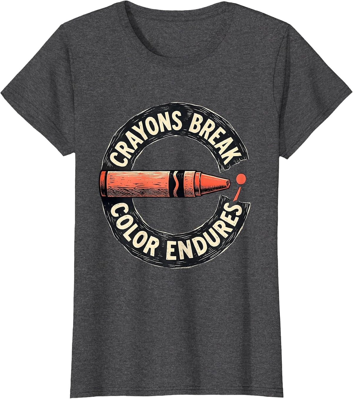 Women's Crayons Break Color Endures Mental Health Awareness Support T-Shirt - Dark Heather Grey