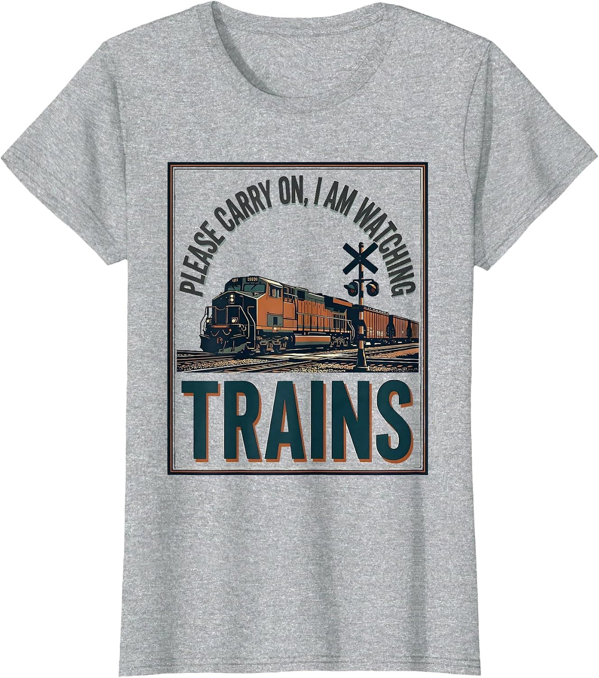 Please Carry On I Am Watching Trains Funny Train Enthusiast T-Shirt - Heather Grey
