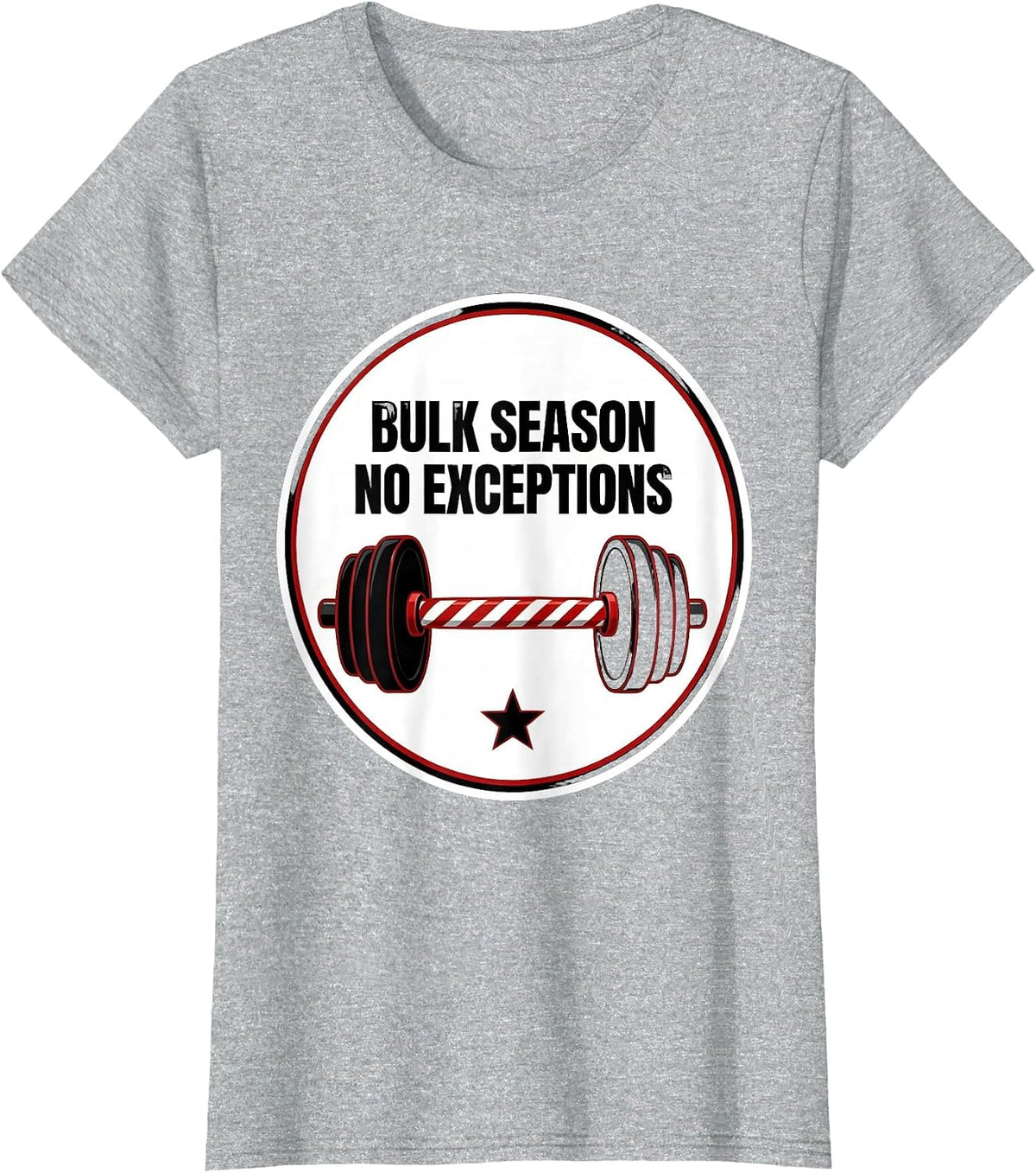 Bulk Season No Exceptions Funny Christmas Gym Weightlifting T-Shirt - Heather Grey