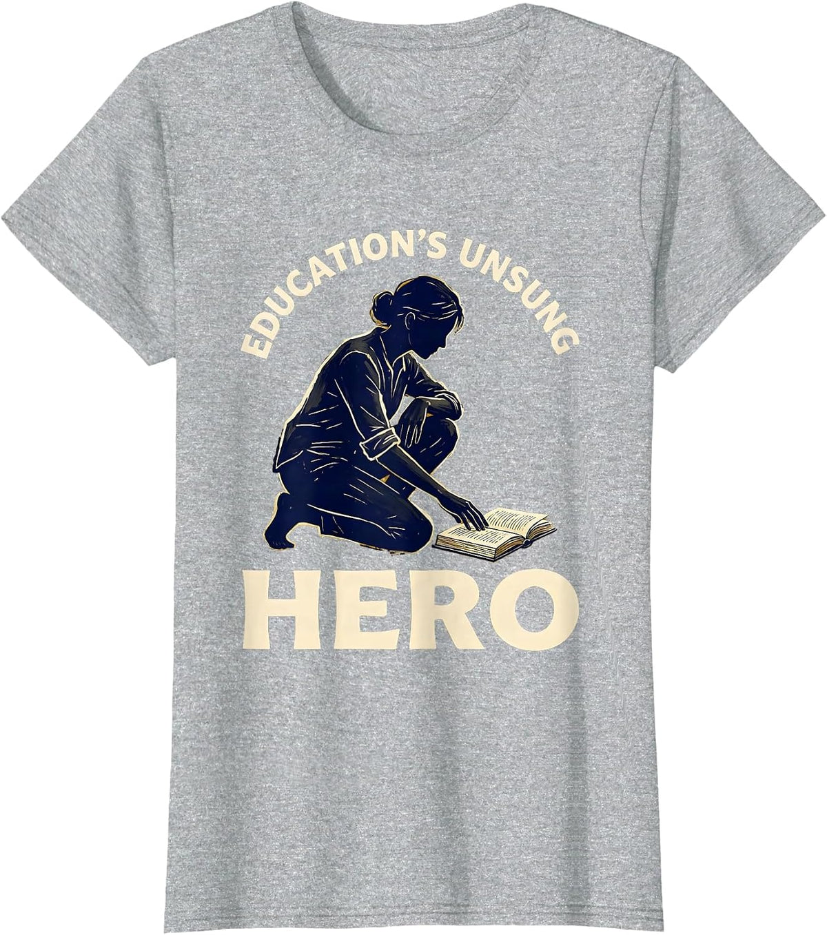 Women's Education's Unsung Hero Paraprofessional Design T-Shirt - Heather Grey
