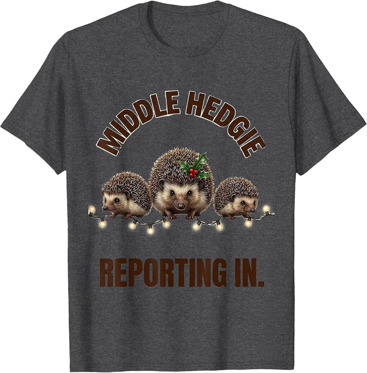 Men's Middle Hedgie Reporting In Cute Hedgehog Christmas Humor T-Shirt - Dark Heather Grey