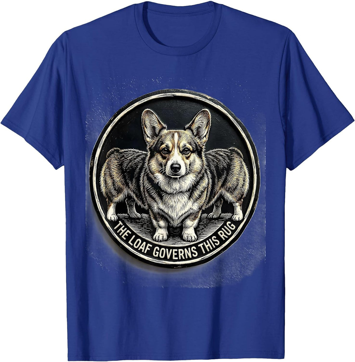 The Loaf Governs This Rug Funny Corgi Dog Lover Humor T-Shirt - Royal Blue