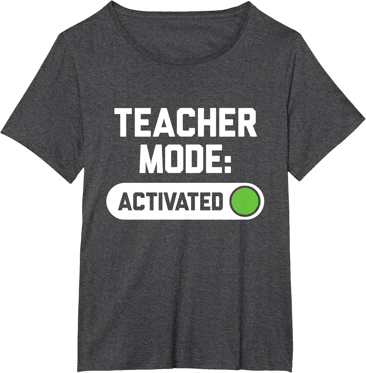 Teacher Mode Activated Funny Back to School Shirt T-Shirt Tee for Teachers - Dark Heather Grey