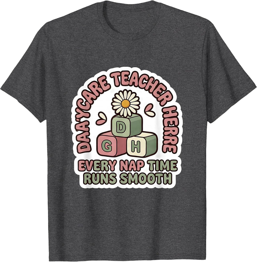Men's Daycare Teacher Here, Every Nap Time Runs Smooth Retro T-Shirt - Dark Heather Grey