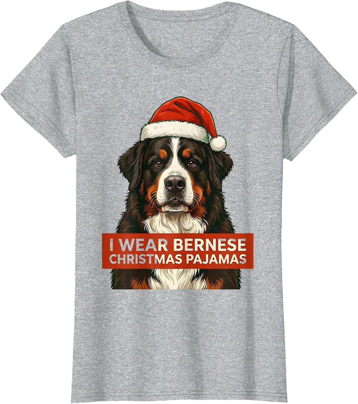 Women's I Wear Bernese Christmas Pajamas Funny Bernese Mountain Dog T-Shirt - Heather Grey