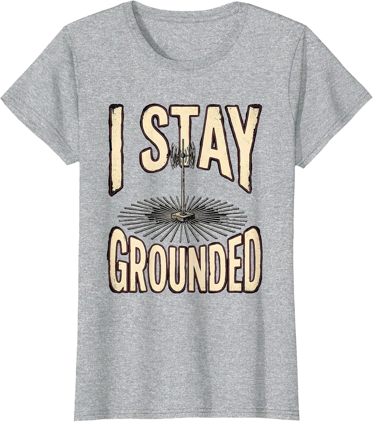 I Stay Grounded Funny Ham Radio Operator Amateur Radio Humor T-Shirt - Heather Grey