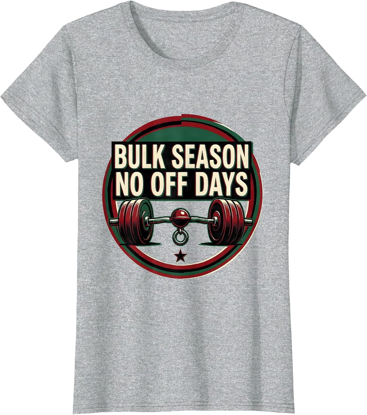 Women's Bulk Season No Off Days Funny Christmas Gym Workout T-Shirt - Heather Grey