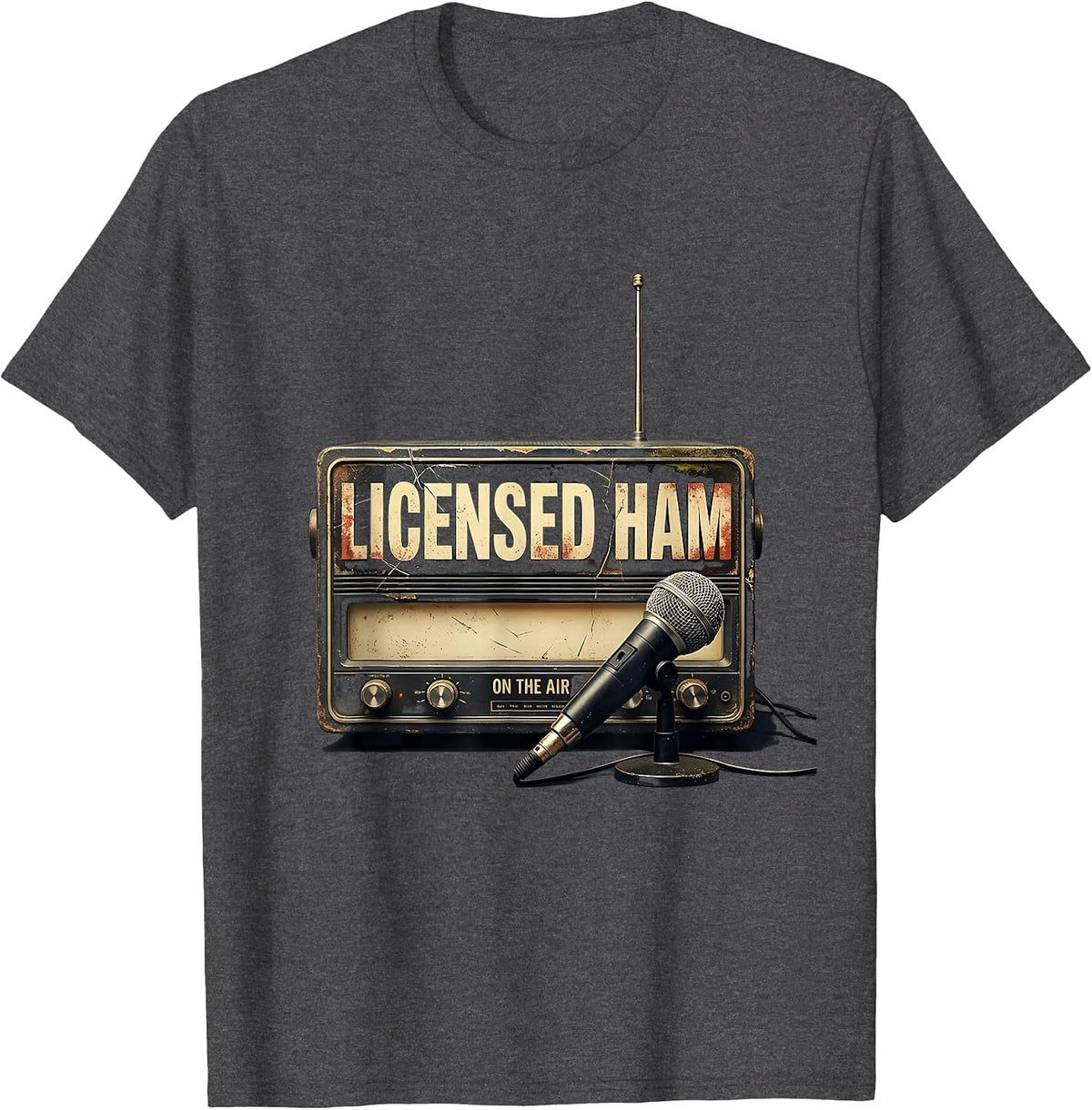 Licensed Ham, On The Air Distressed Ham Radio Operator Humor T-Shirt - Dark Heather Grey