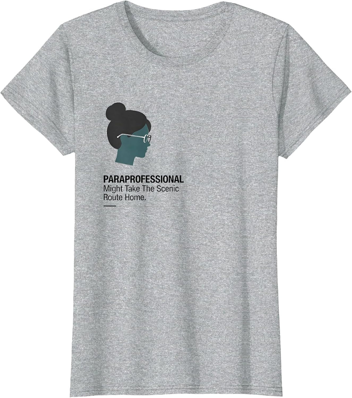 Paraprofessional. Might Take The Scenic Route Home Teacher T-Shirt - Heather Grey