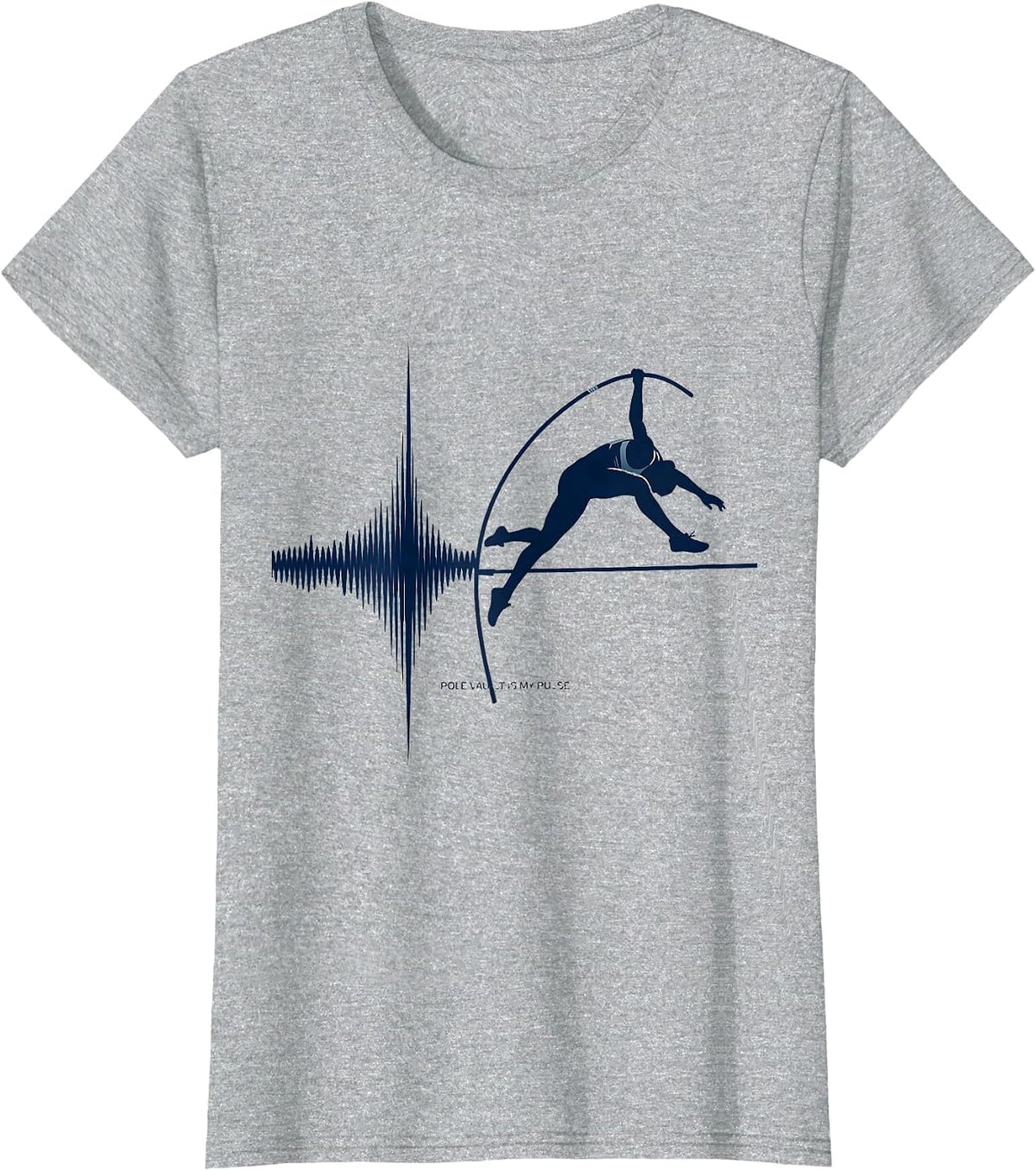 Women's Pole Vault Is My Pulse Sport Athlete Humor T-Shirt - Heather Grey