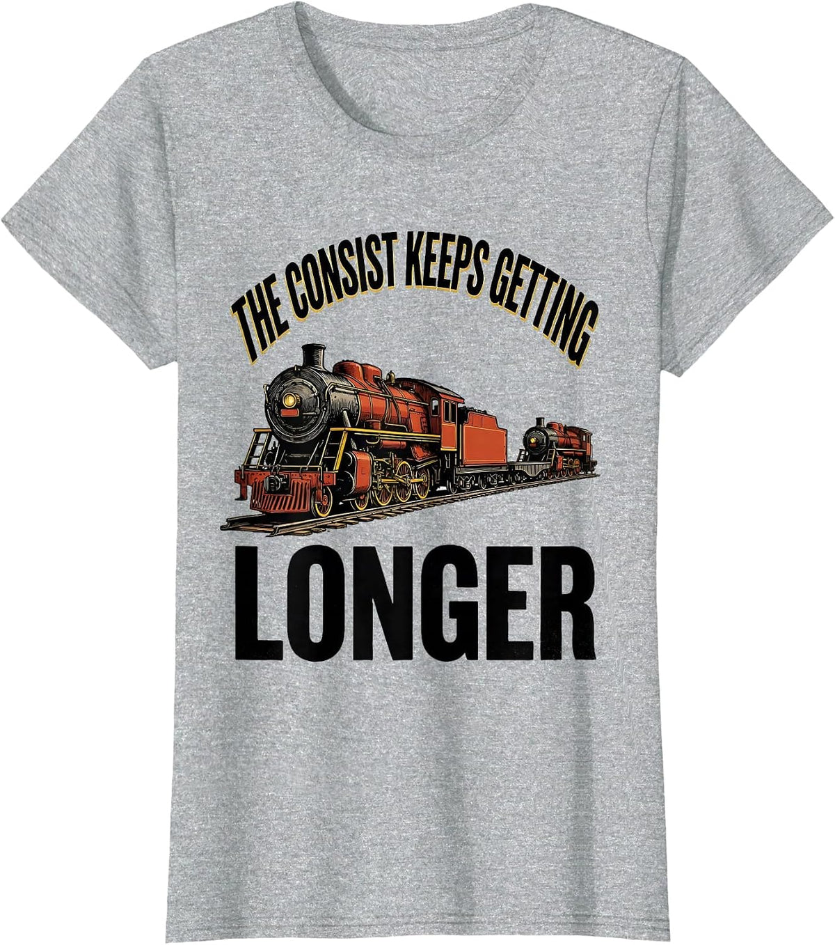 Women's The Consist Keeps Getting Longer Funny Train Enthusiast T-Shirt - Heather Grey