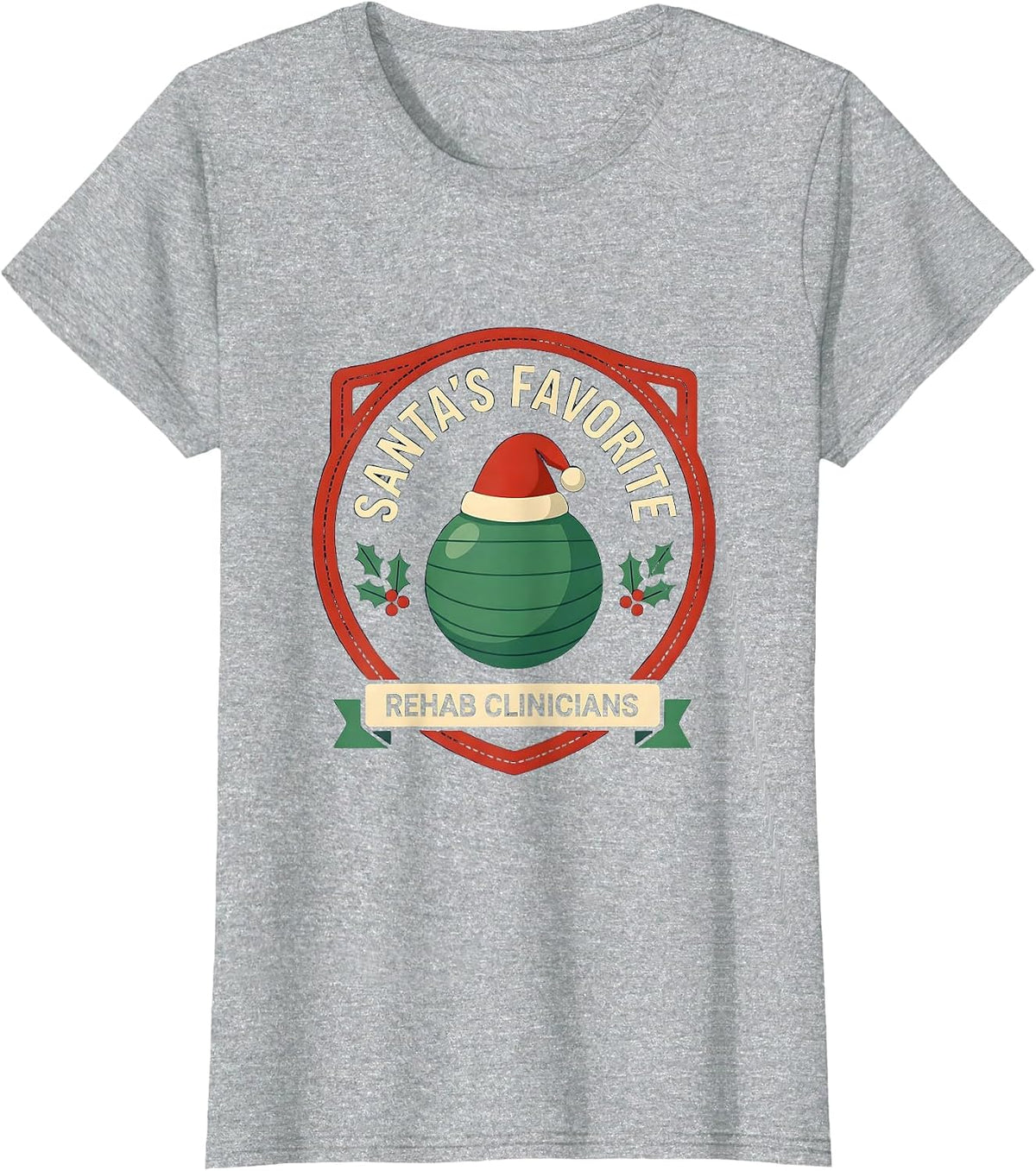 Women's Santa's Favorite Rehab Clinicians Funny Physical Therapy T-Shirt - Heather Grey