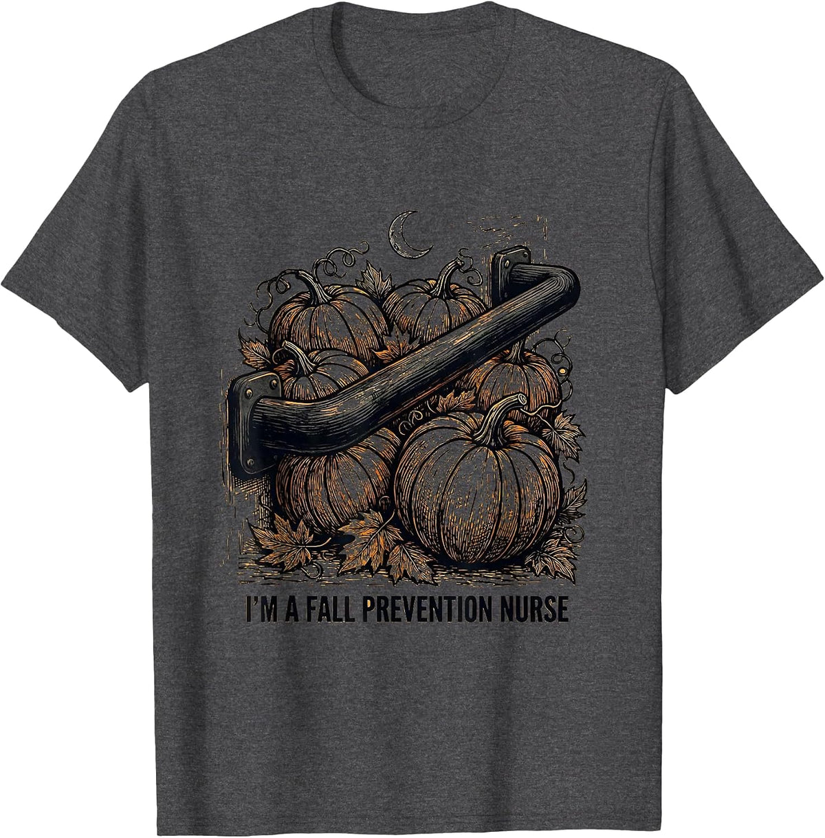 Men's I'm A Fall Prevention Nurse Funny Ghost Physical Therapy PT T-Shirt - Dark Heather Grey