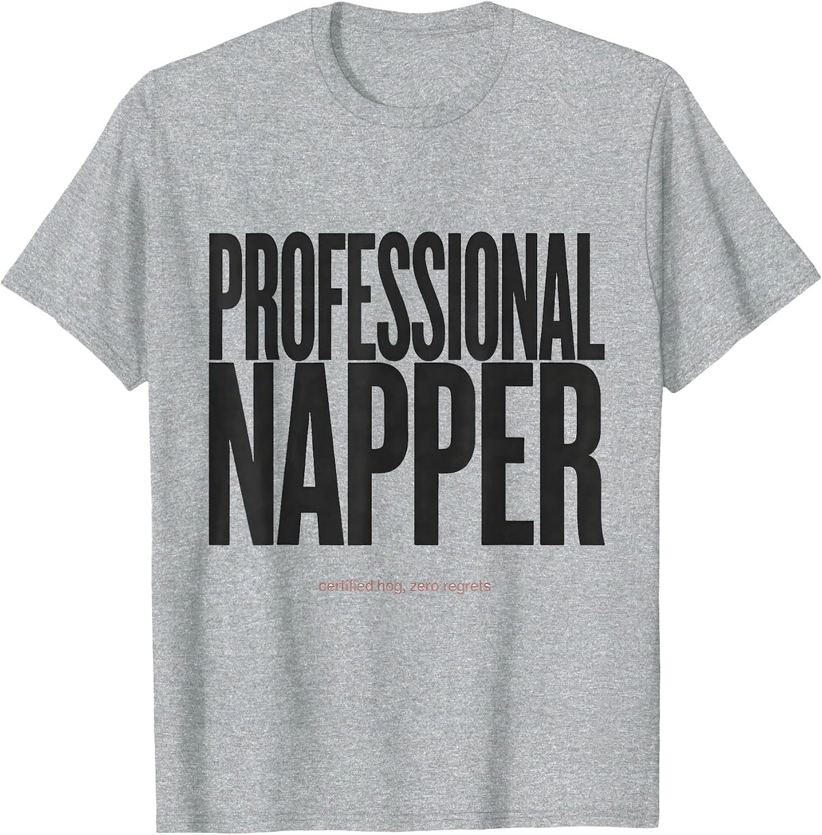 Men's PROFESSIONAL NAPPER Funny Pig Farm Animal Lover T-Shirt - Heather Grey