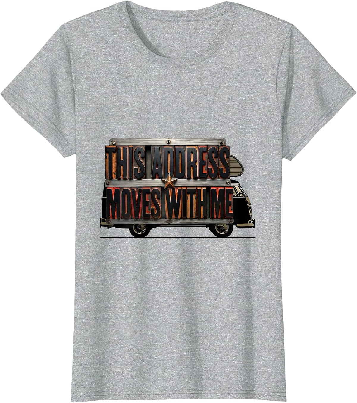 This Address Moves With Me Retro Van Life Van Dweller Nomad T-Shirt - Heather Grey