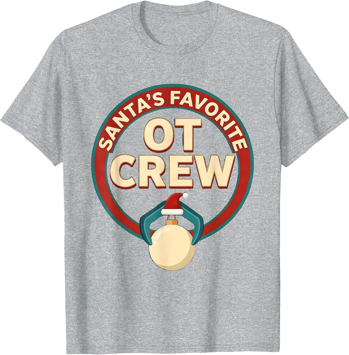 Men's Santa's Favorite OT Crew Funny Physical Therapy Christmas T-Shirt - Heather Grey