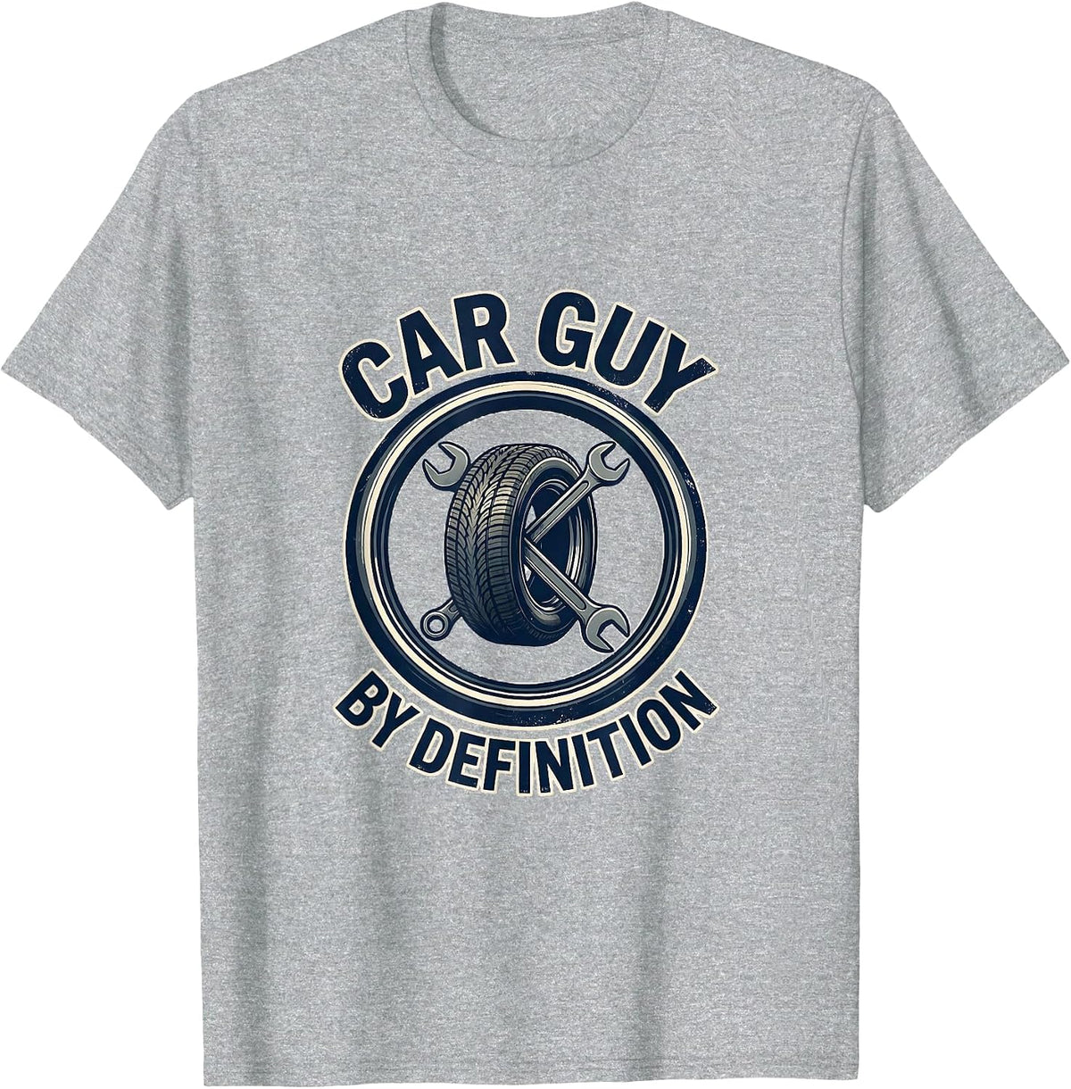 Men's Car Guy By Definition Funny Car Enthusiast Mechanic Gift T-Shirt - Heather Grey