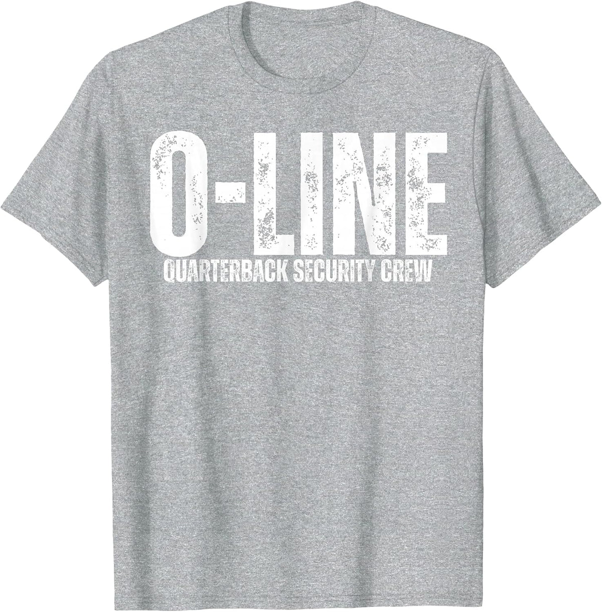 O-Line Quarterback Security Crew Football Offensive Lineman Shirt Tee T-Shirt - Heather Grey
