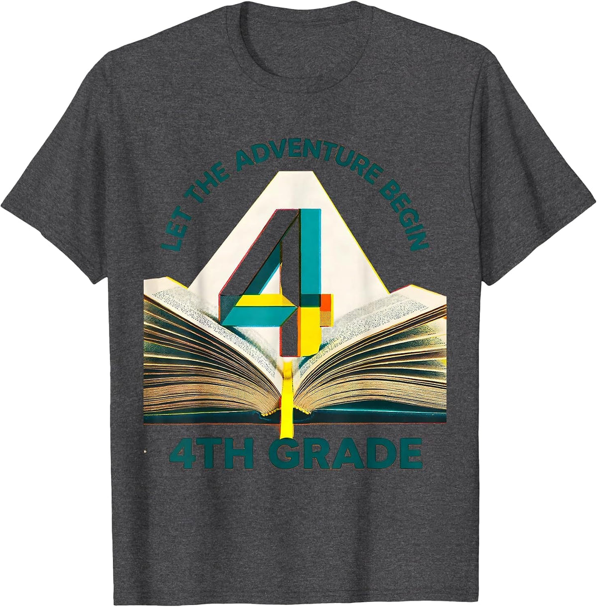 Let The 4th Grade Adventure Begin Fourth Grade Teacher Kids T-Shirt - Dark Heather Grey