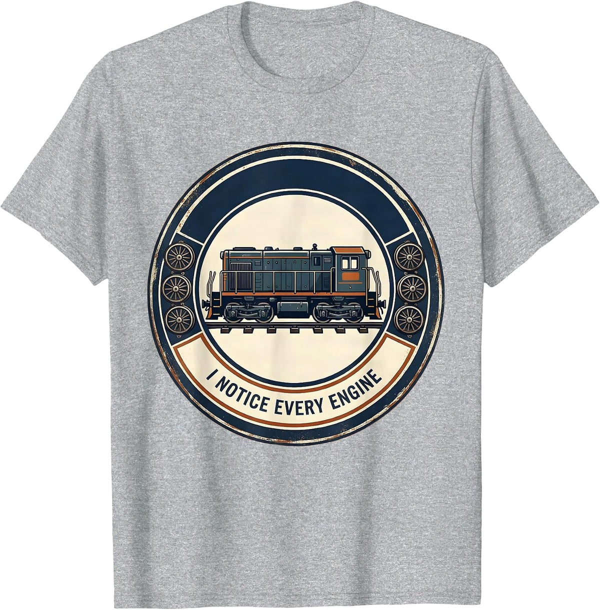 Men's I Notice Every Engine Funny Train Enthusiast Model Railroad T-Shirt - Heather Grey