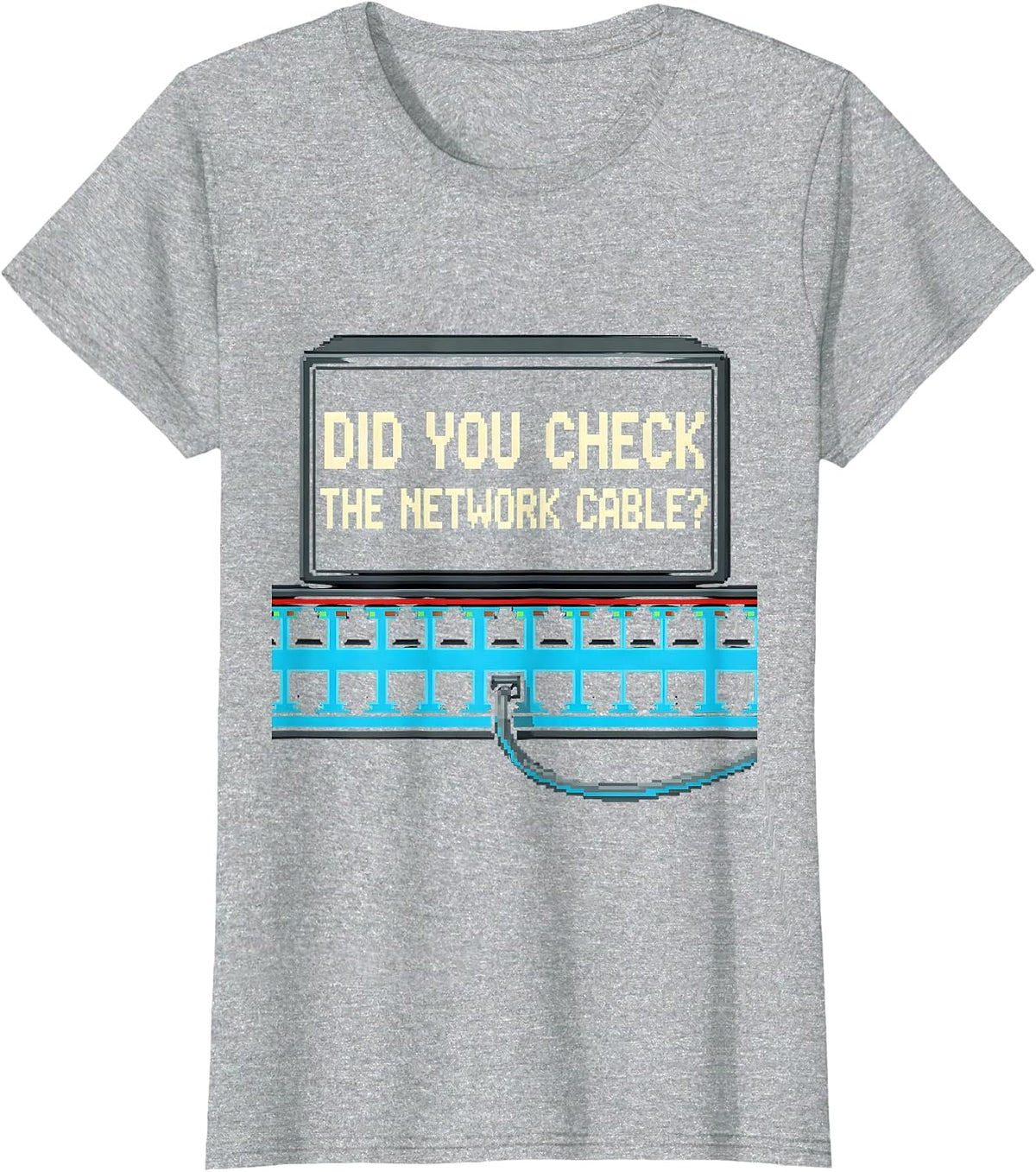 Did You Check The Network Cable Funny IT Tech Support T-Shirt - Heather Grey