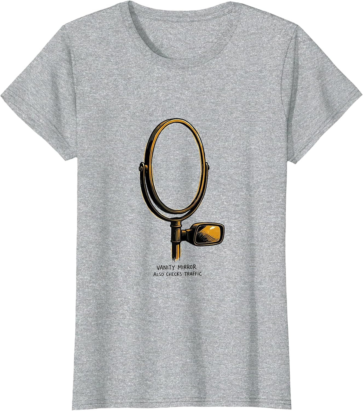 Women's Vanity Mirror Also Checks Traffic Retro Van Life Nomad Gift T-Shirt - Heather Grey