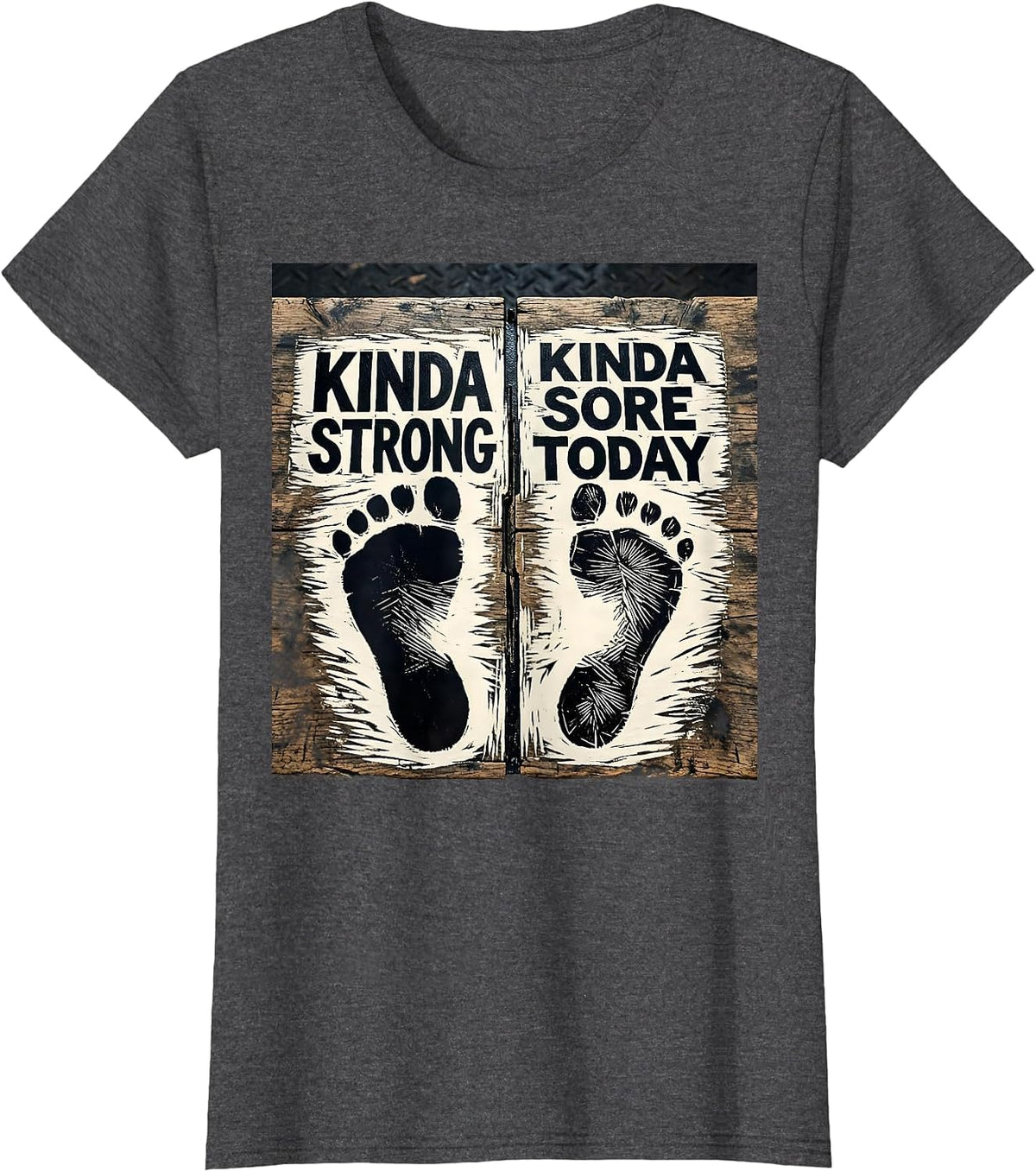 Women's Kinda Strong Kinda Sore Today Funny Gym Workout T-Shirt - Dark Heather Grey