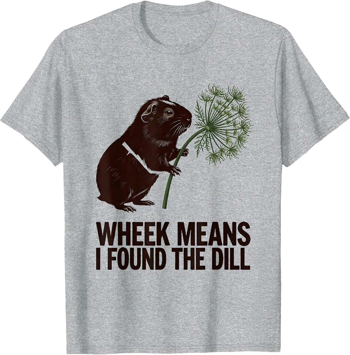 Men's Wheek Means I Found The Dill Funny Guinea Pig Lover Pet T-Shirt - Heather Grey