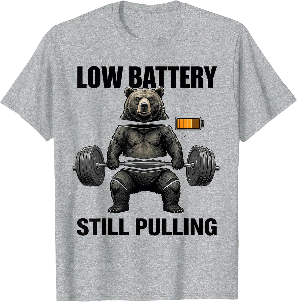 Men's Low Battery, Still Pulling Funny Gym Bear Weightlifting T-Shirt - Heather Grey