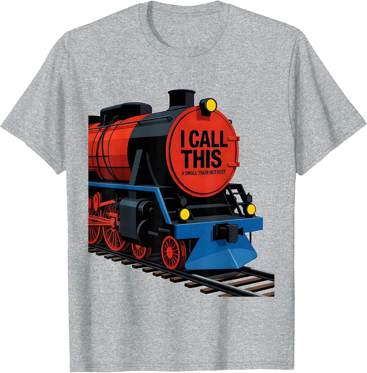 Men's I Call This A Small Train Interest Funny Train Enthusiast T-Shirt - Heather Grey