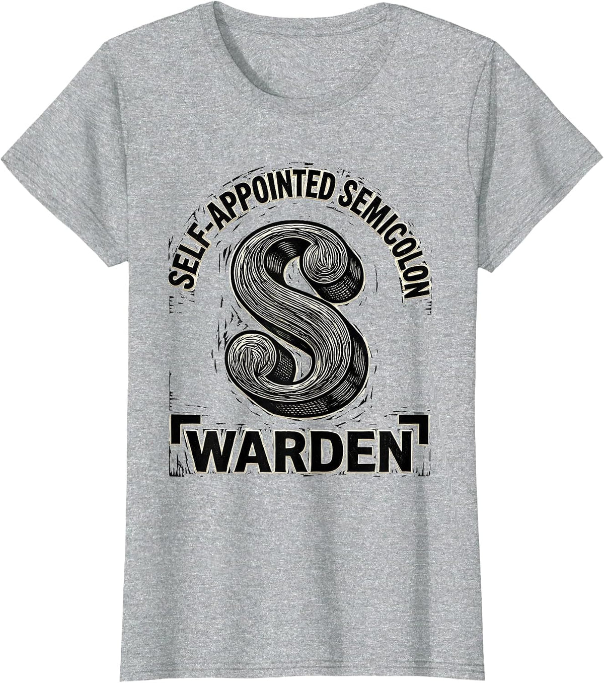 Women's Self-Appointed Semicolon Warden Funny Grammar Teacher T-Shirt - Heather Grey
