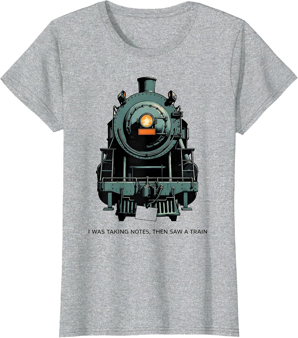 Women's I Was Taking Notes, Then Saw A Train Funny Train Enthusiast T-Shirt - Heather Grey