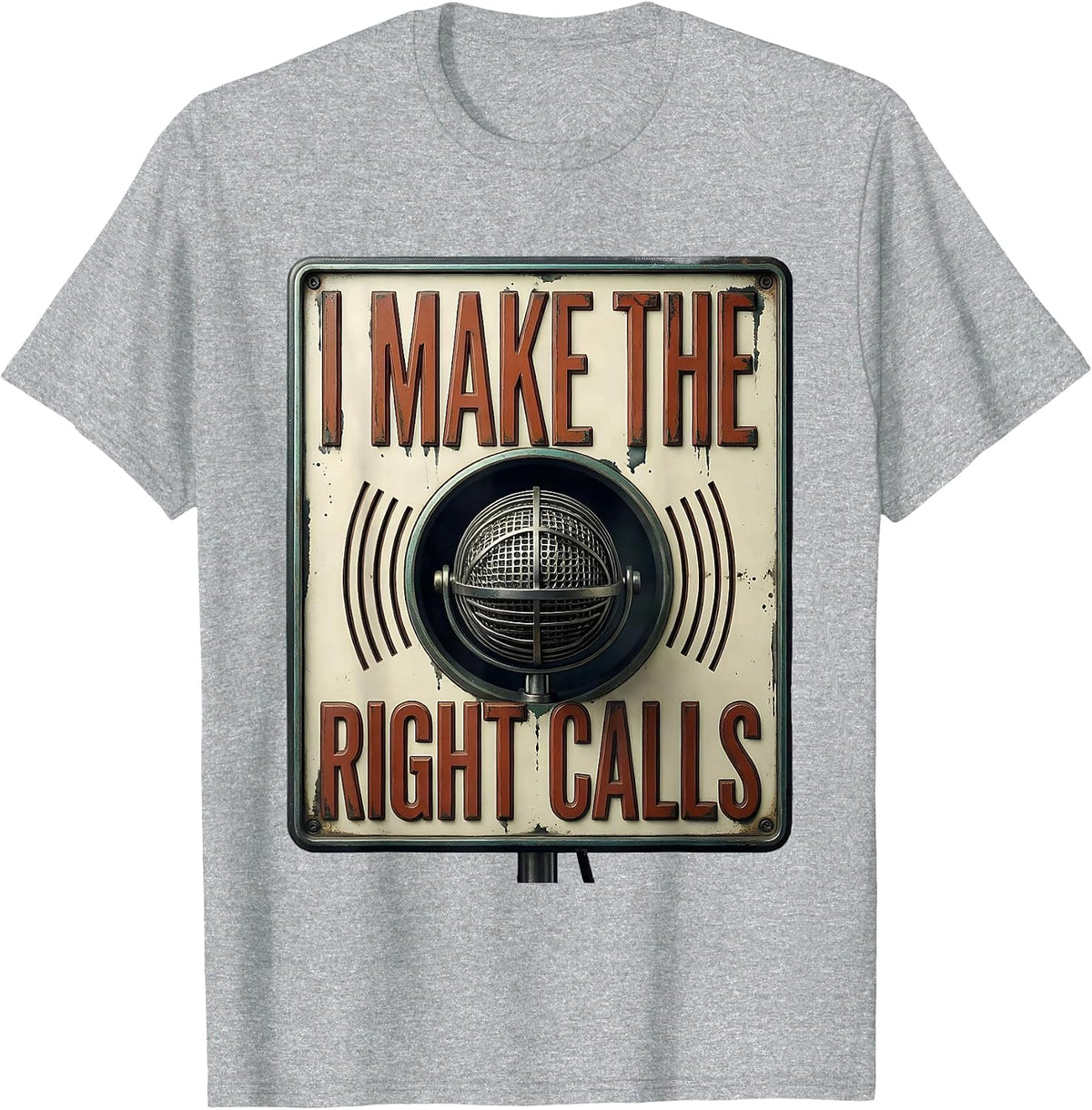 Men's I Make The Right Calls Vintage Ham Radio Operator Humor T-Shirt - Heather Grey
