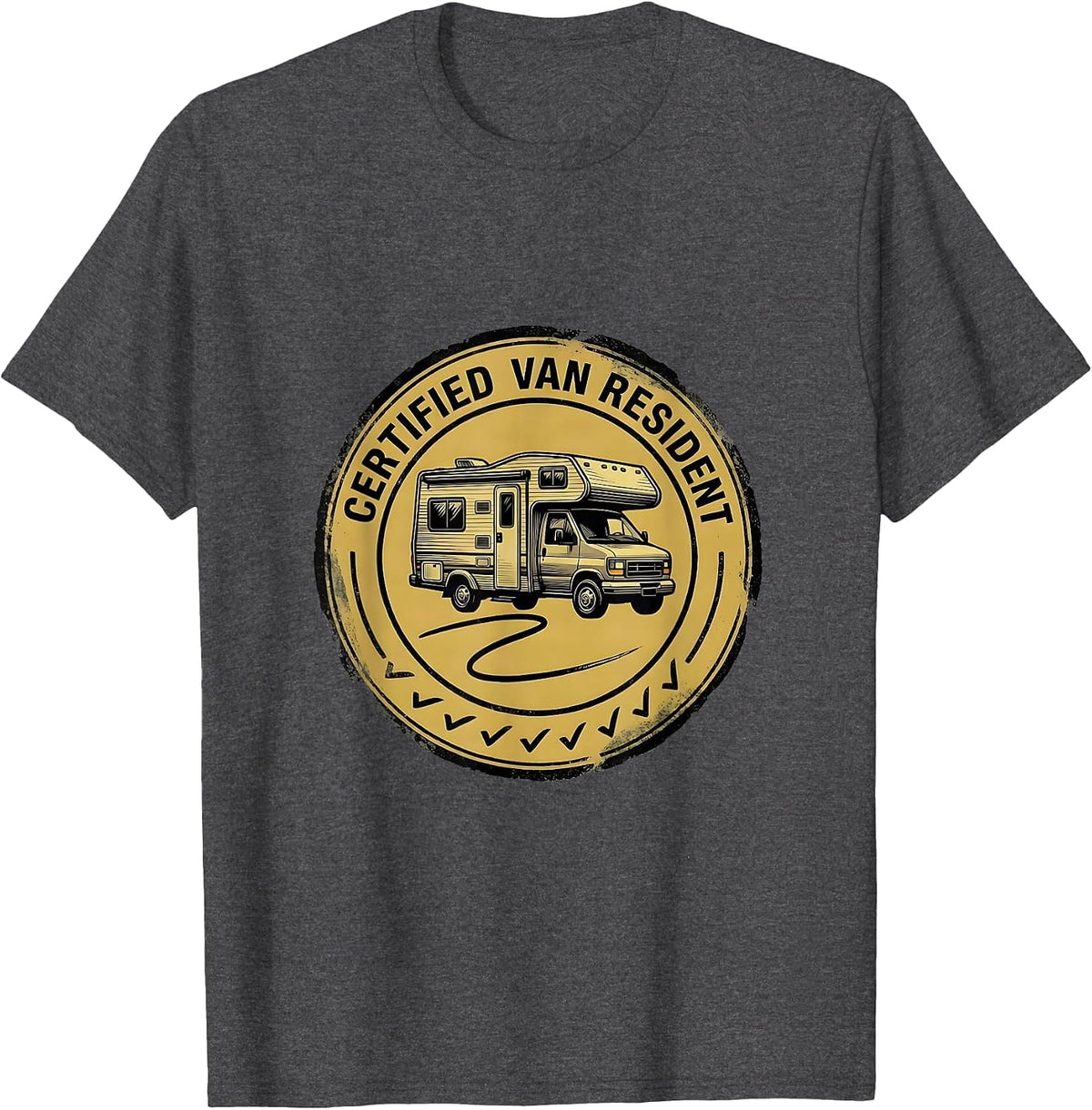Certified Van Resident Funny Van Life Nomad Road Trip T-Shirt - Dark Heather Grey