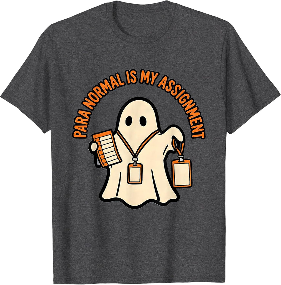 Men's Para Normal Is My Assignment Funny Ghost Paraprofessional T-Shirt - Dark Heather Grey