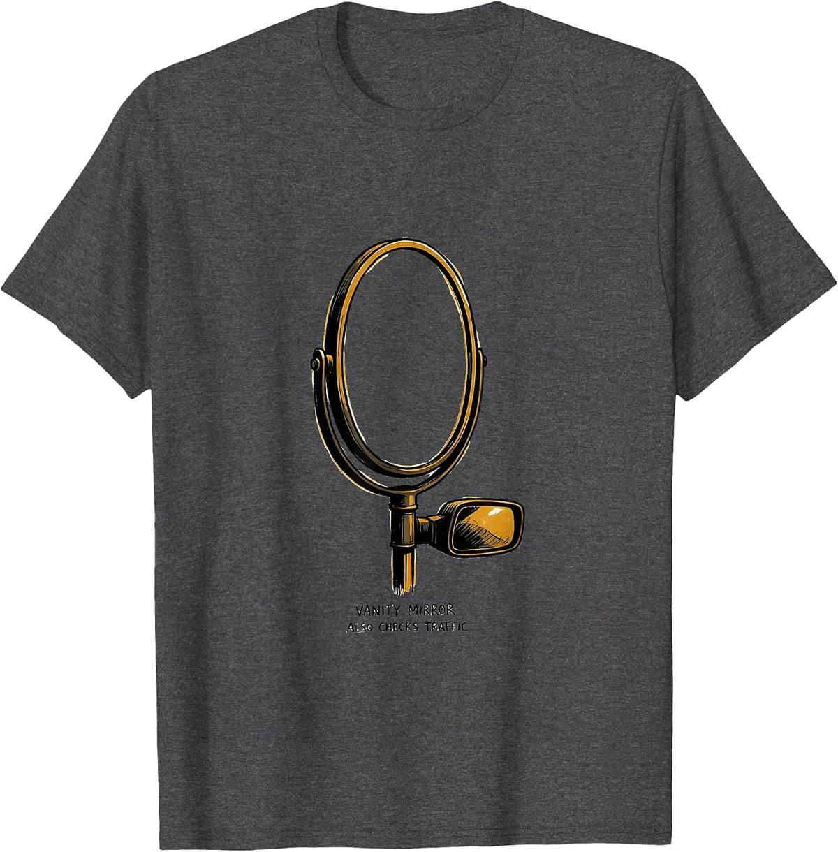 Men's Vanity Mirror Also Checks Traffic Retro Van Life Nomad Gift T-Shirt - Dark Heather Grey