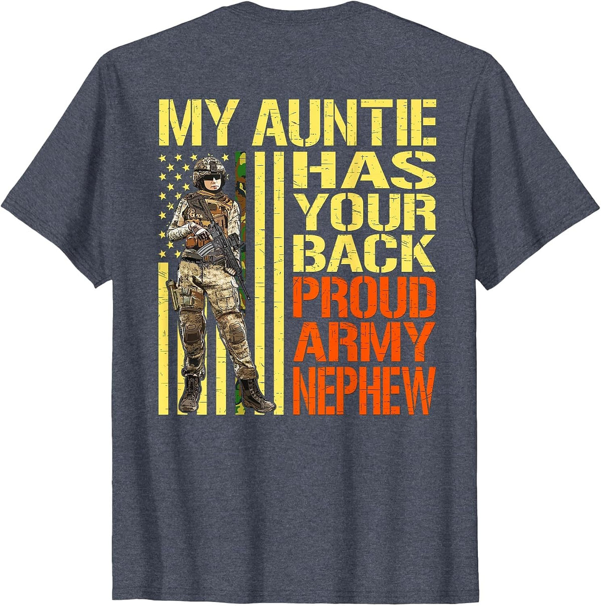 My Auntie Has Your Back Shirt Military Proud Army Nephew T-Shirt - Heather Blue