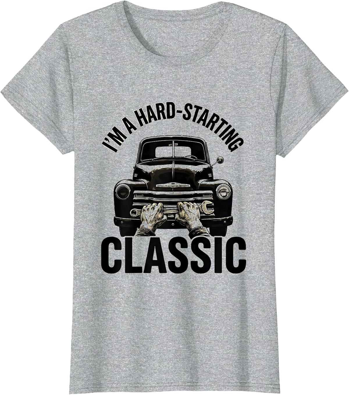 I'm A Hard-Starting Classic Funny Classic Car Guy Car T-Shirt - Heather Grey