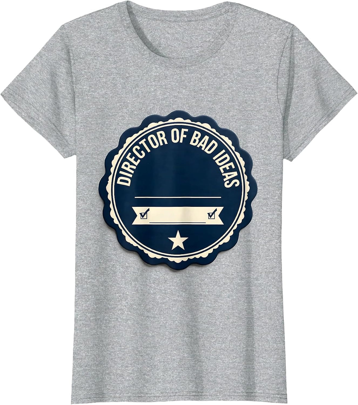 Women's Director Of Bad Ideas Funny Best Friend Matching Squad Humor T-Shirt - Heather Grey