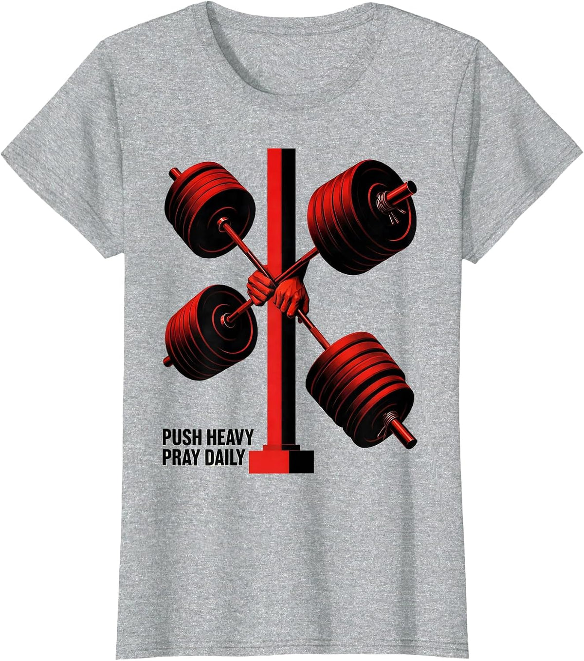 Women's Push Heavy Pray Daily Faith-Driven Gym Motivation Christian T-Shirt - Heather Grey