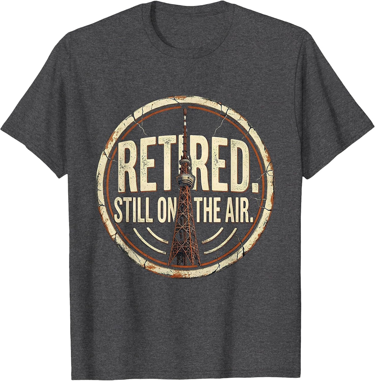Men's Retired Still On The Air Distressed Ham Radio Operator Humor T-Shirt - Dark Heather Grey