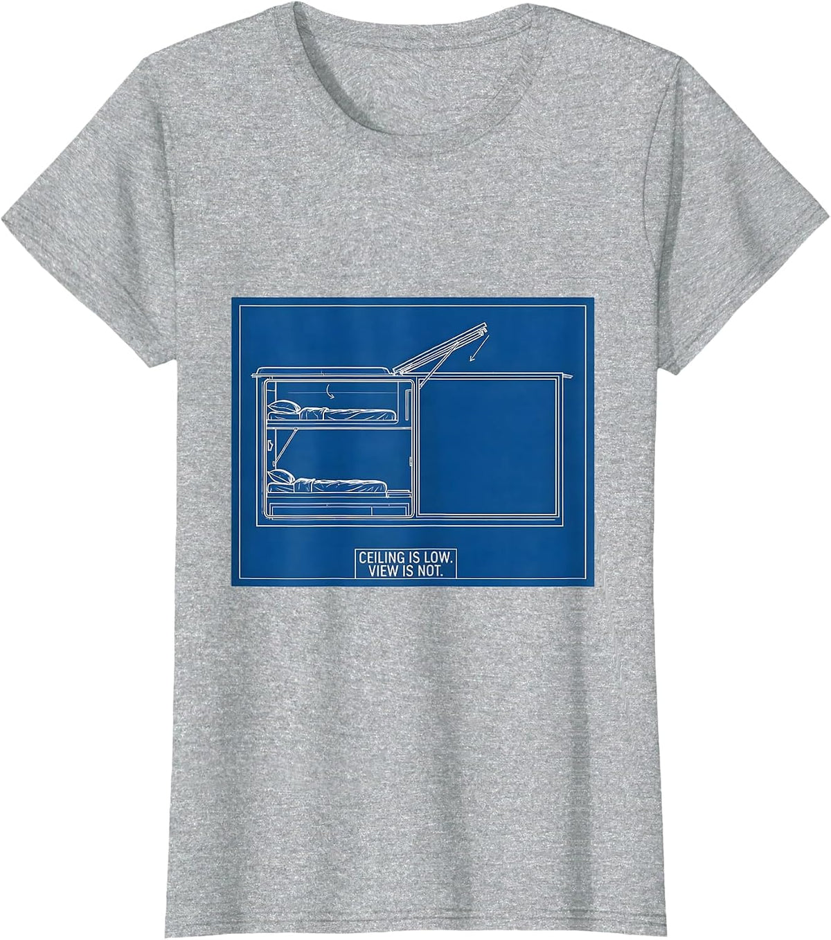 Women's Ceiling Is Low View Is Not Technical Blueprint Van Life T-Shirt - Heather Grey